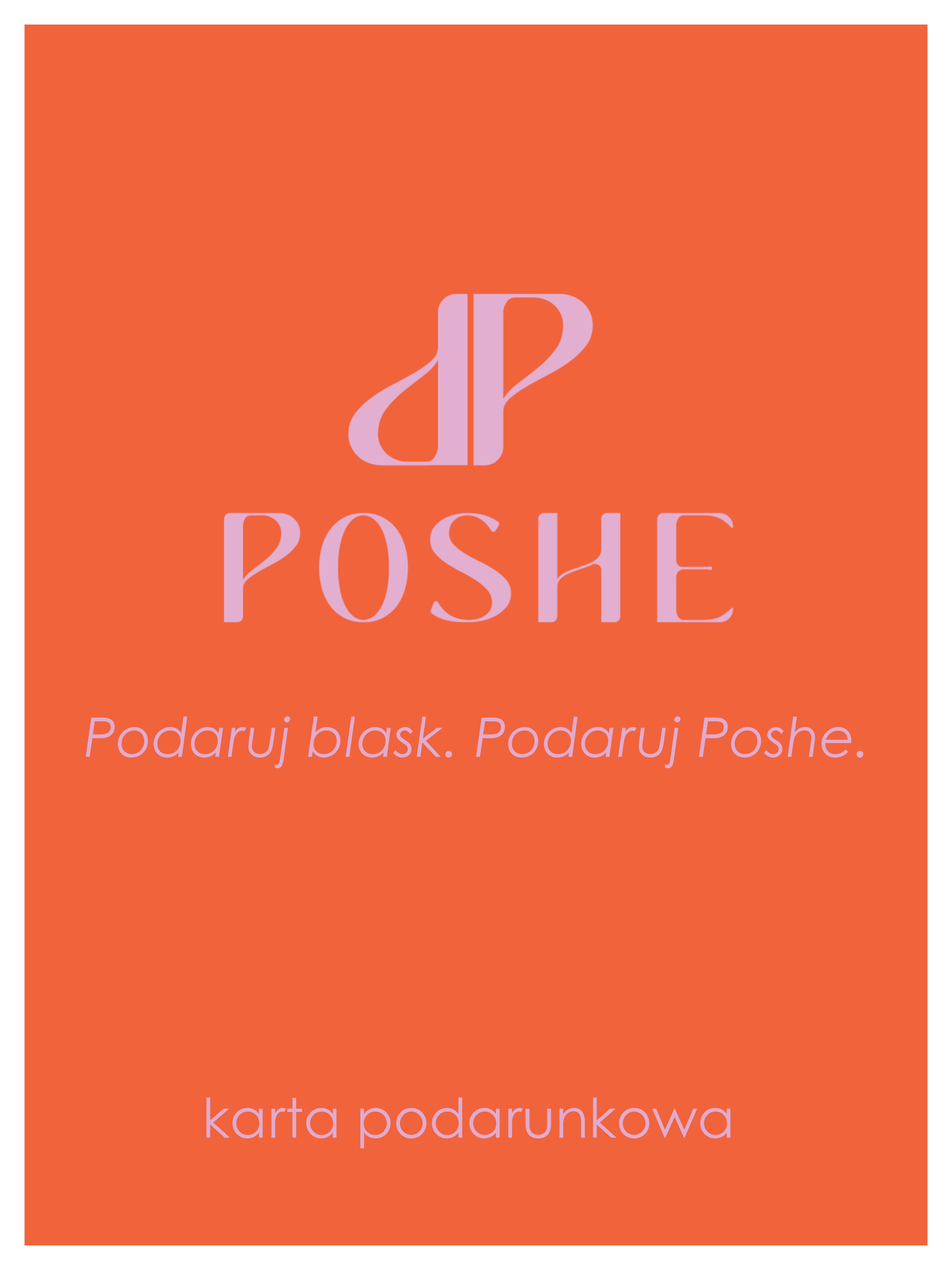 karta podarunkowa Poshe - nie wiesz co na prezent, podaruj kartę